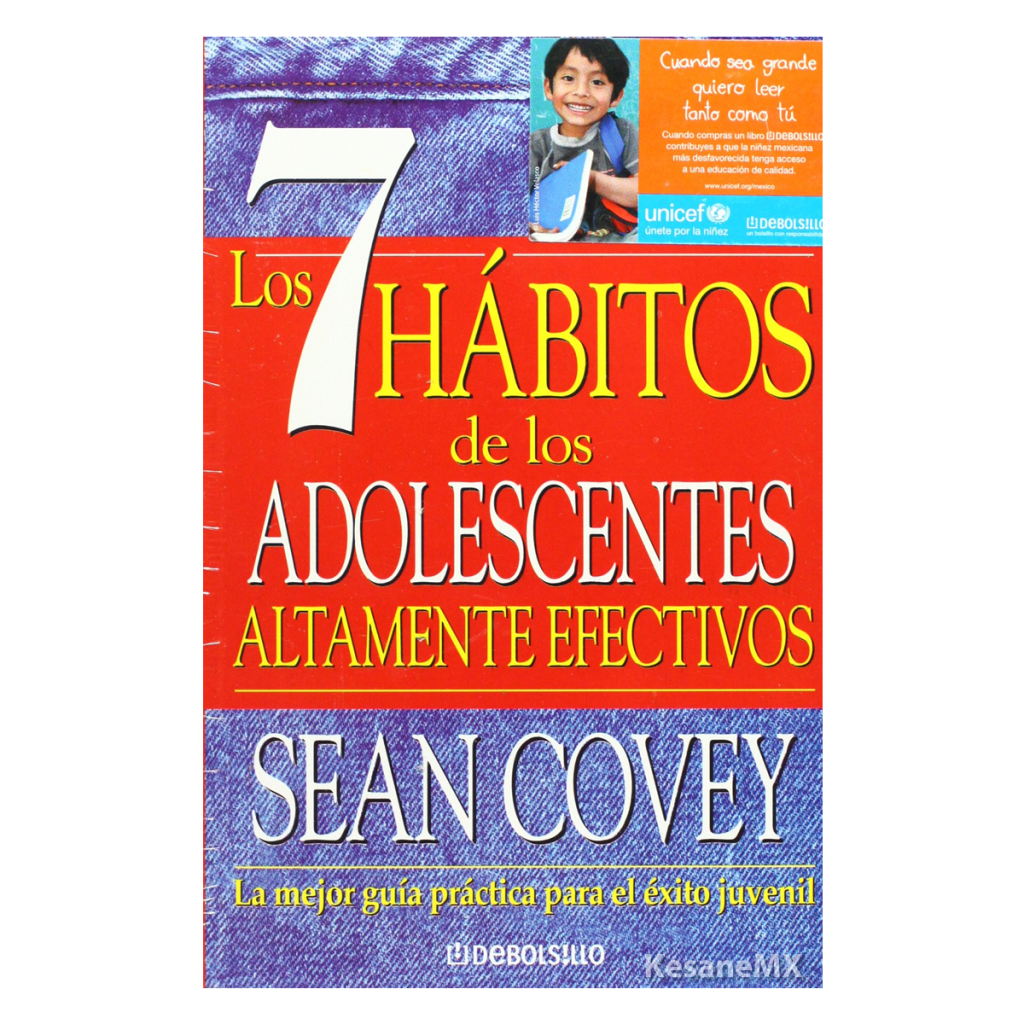 7 hábitos de los adolescentes altamente efectivos Los Libro