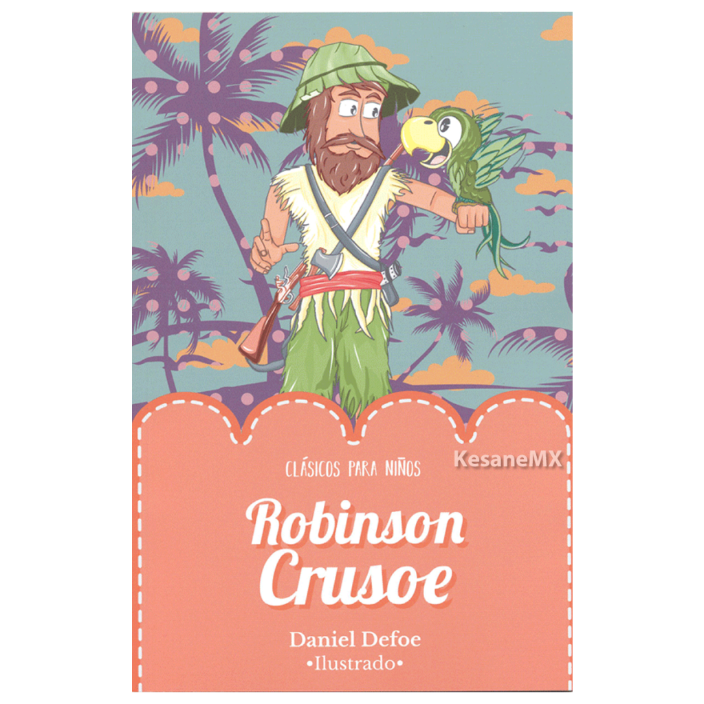 Robinson Crusoe Daniel Defoe Clasicos para niños EMU Progresando