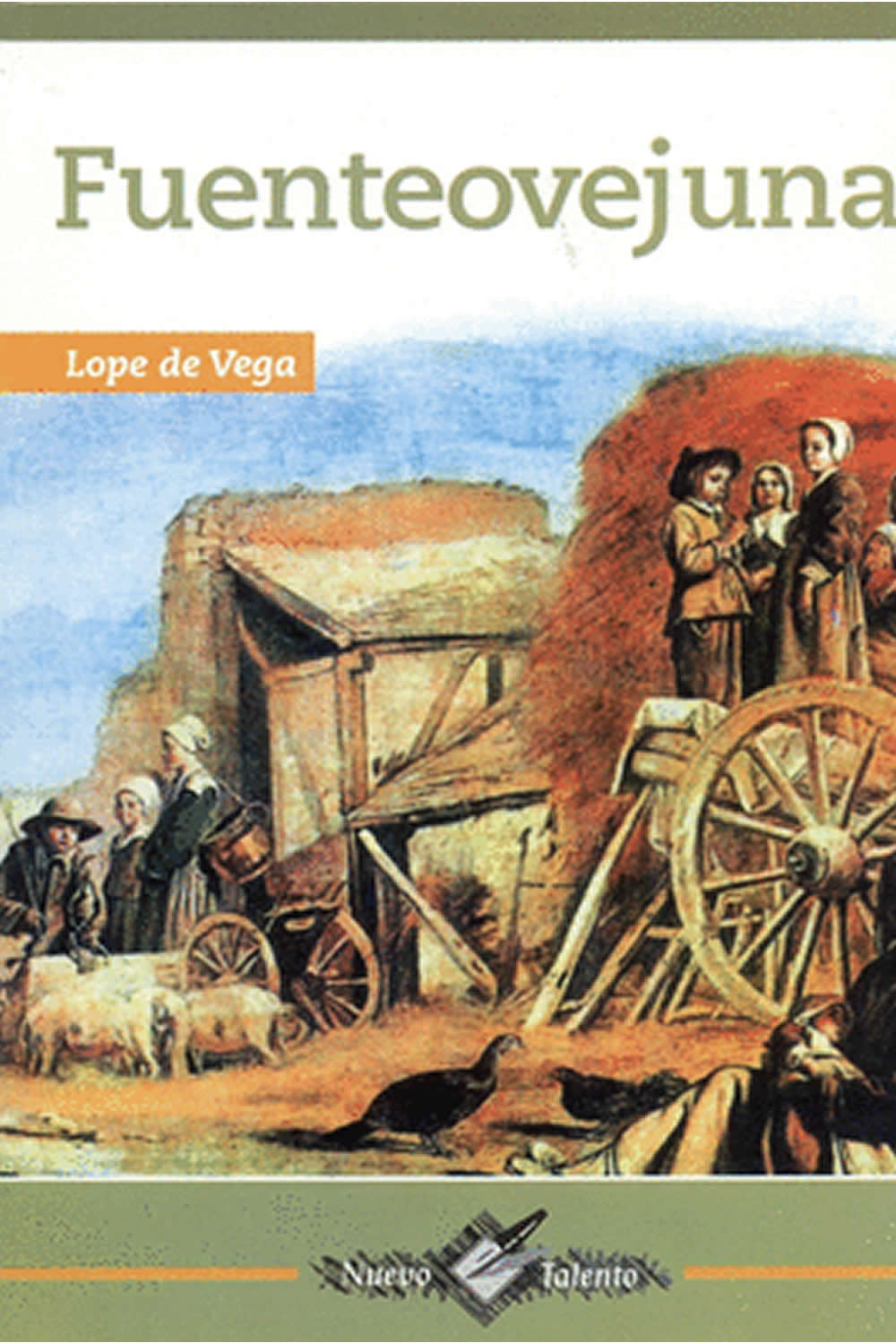 Fuente Ovejuna | Libro Lope De Vega Nuevo Talento – Progresando.com